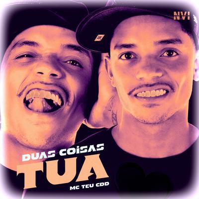 Duas Coisas Tua's cover