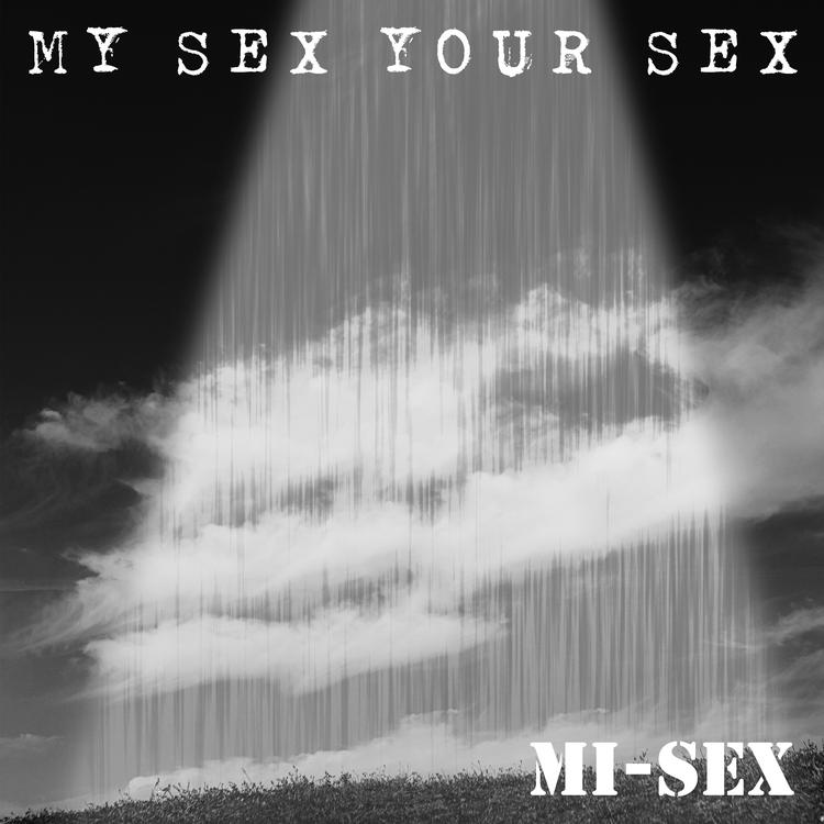 Mi-Sex's avatar image