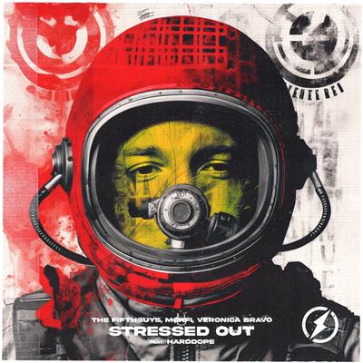 Stressed Out By The FifthGuys, MØRFI, Veronica Bravo, Harddope's cover