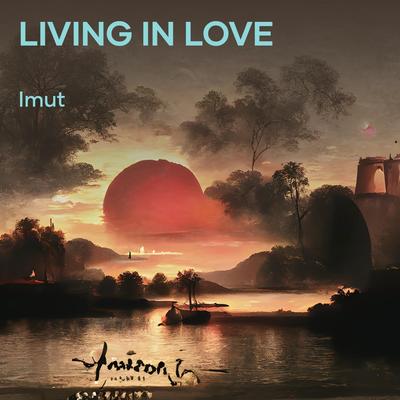 Living in love's cover