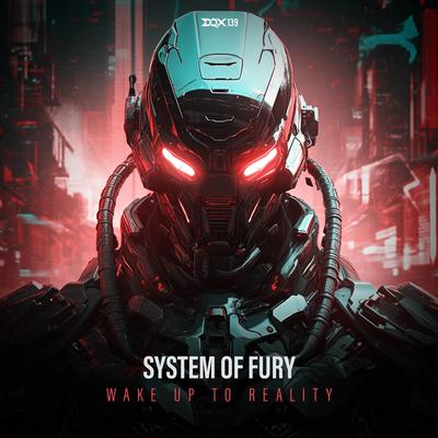 Wake up to Reality By System Of Fury's cover