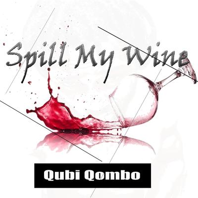 Spill My Wine's cover