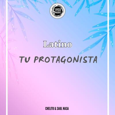 Tu Protagonista (feat. Latino)'s cover