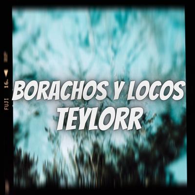Borachos y locos's cover