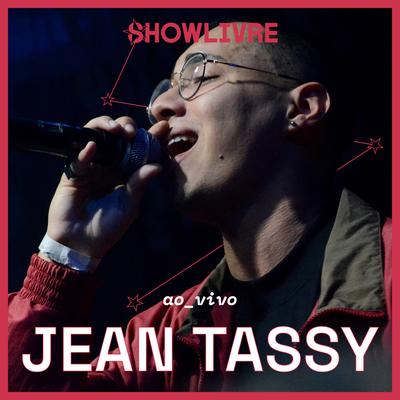 Jean Tassy No Palco Showlivre (Ao Vivo)'s cover