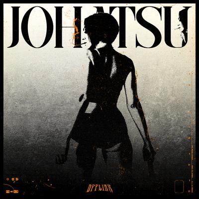 JOHATSU By OFFL1NX's cover