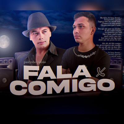 Fala Comigo -  Paulynho Paixão | versão DJ Roberto Gama By DJ Roberto Gama's cover