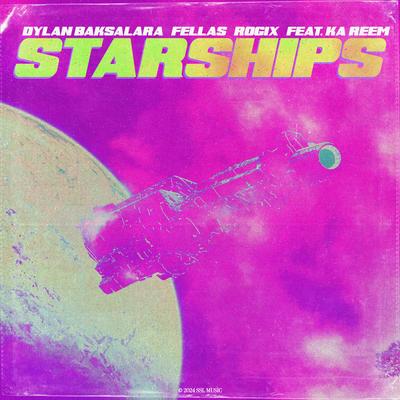 Starships By Dylan Baksalara, FEllAS, Rogix, Ka Reem's cover