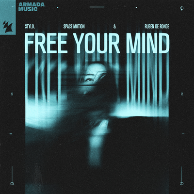Free Your Mind By Stylo, Space Motion, Ruben de Ronde's cover