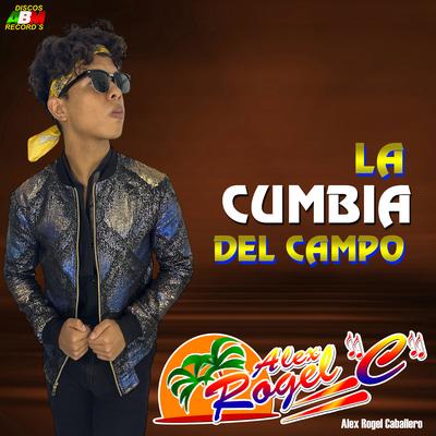 La Cumbia del Campo's cover