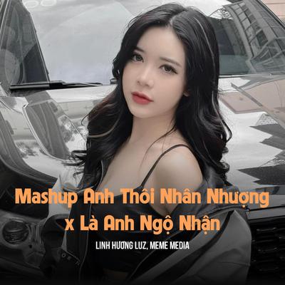 Mashup Anh Thôi Nhân Nhượng x Là Em Ngộ Nhận (SS Remix)'s cover