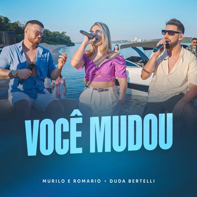 Você Mudou By Murilo e Romario, Duda Bertelli's cover