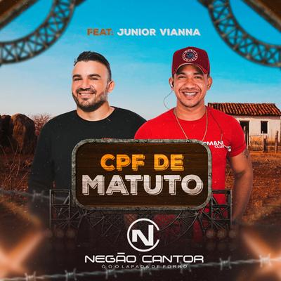 Cpf de Matuto By Negão Cantor, Junior Vianna's cover