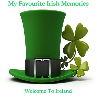 My Favourite Irish Memories - Welcome To Ireland's cover