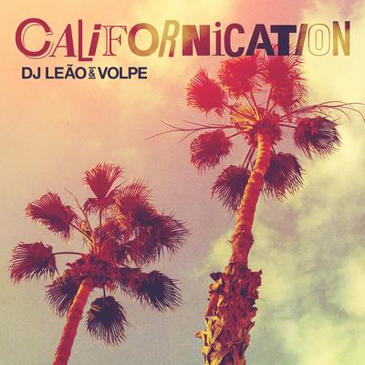 Californication By DJ Leao, Volpe's cover