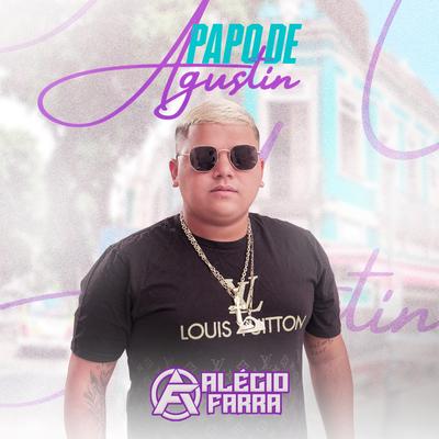 Papo de Agustin By Alécio Farra's cover