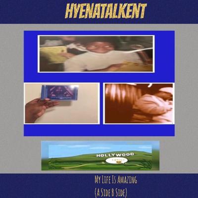 My Life Is Amazing (Remix) By HyenaTalkEnt's cover