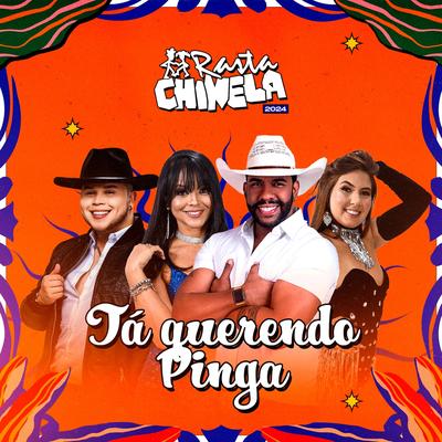 Tá Querendo Pinga By Rasta Chinela's cover