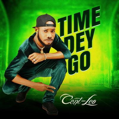 Time Dey Go's cover