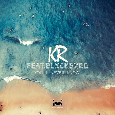 You'll Never Know By KR, Koda Ends's cover