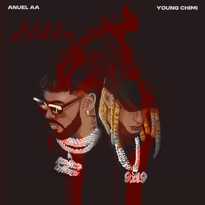 Baby Demon By Anuel AA, YOVNGCHIMI's cover