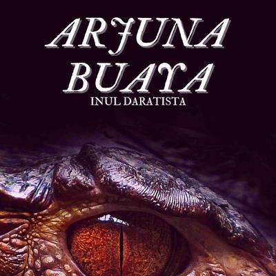 Arjuna Buaya's cover