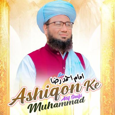 Ashiqon Ke Imam Ahmad Raza's cover