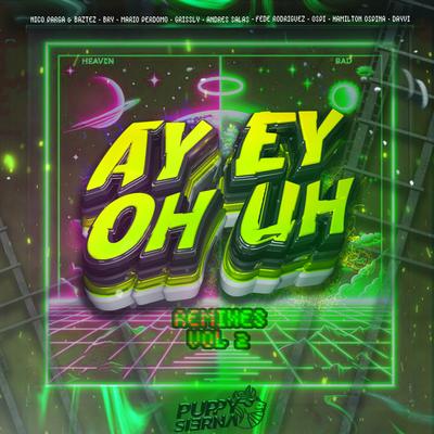 Ay Ey Oh Uh Remixes Vol.2's cover
