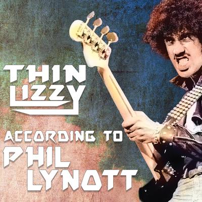 According to Phil Lynott's cover