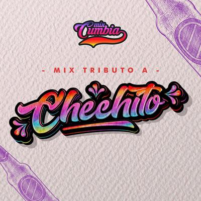 Mix Tributo a Chechito (Cumbia Chicha)'s cover