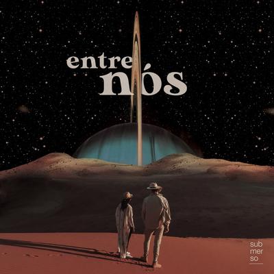 Entre Nós By Submerso's cover