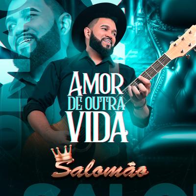 Amor de Outra Vida By Salomão's cover