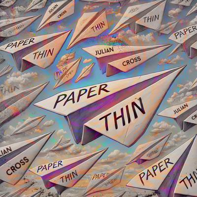 Paper Thin By Julian Cross's cover