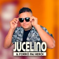 JUCELINO & FORRÓ PAI HERÓI's avatar cover