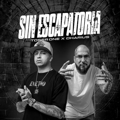 Sin Escapatoria By Toser One, Dharius's cover