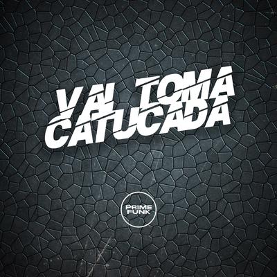 Vai Toma Catucada's cover
