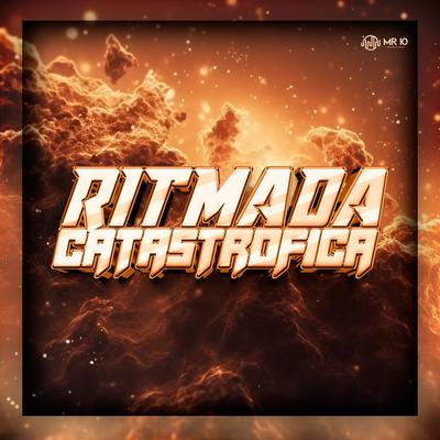 Ritmada Catastrófica's cover