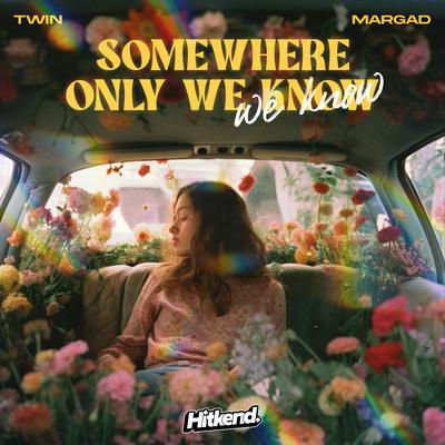 Somewhere Only We Know By Twin, Margad's cover