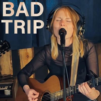 Bad Trip (Live)'s cover