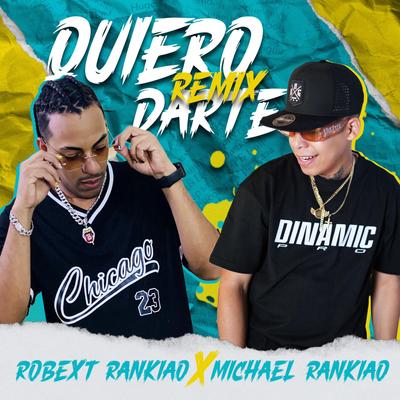 Quiero Darte (Remix)'s cover