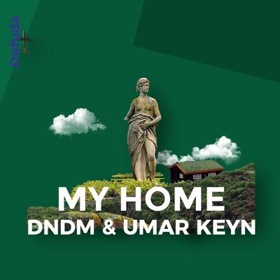 My Home (feat. DNDM)'s cover