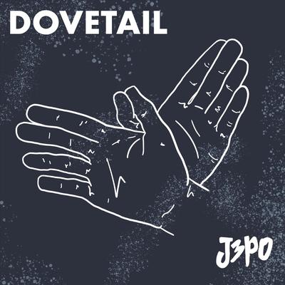 Dovetail By J3PO's cover