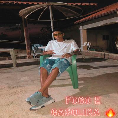 Fogo e Gasolina By Mc Ruanzinn's cover