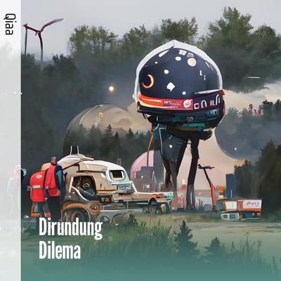 Dirundung Dilema's cover