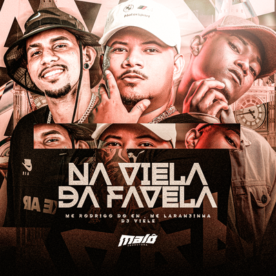 Na viela da Favela By DJ Viele, Mc Rodrigo do CN, Mc Laranjinha's cover