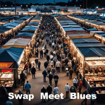 Swap Meet Blues's cover