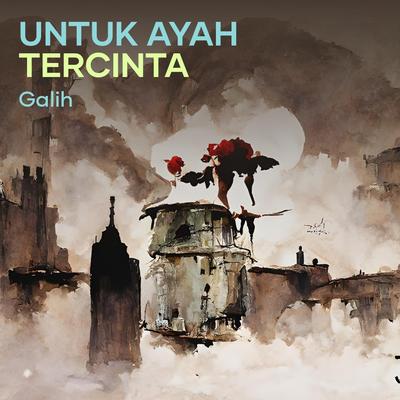 Untuk Ayah Tercinta's cover