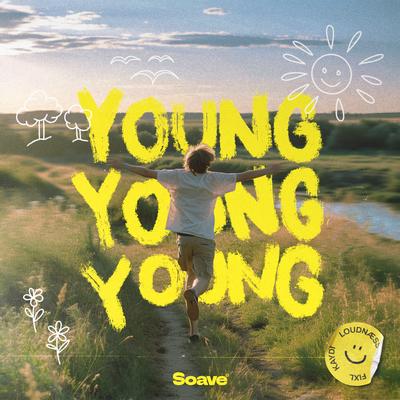 Young By Kaydi, FIXL, LoudNæss's cover