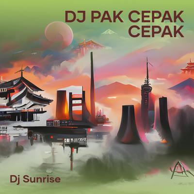 Dj Pak Cepak Cepak's cover