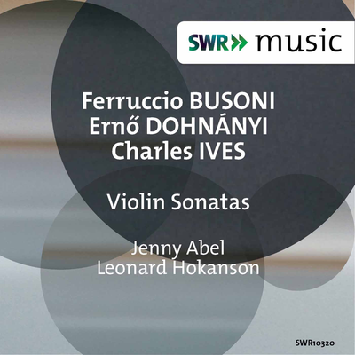 Busoni, Dohnányi & Ives: Violin Sonatas's cover